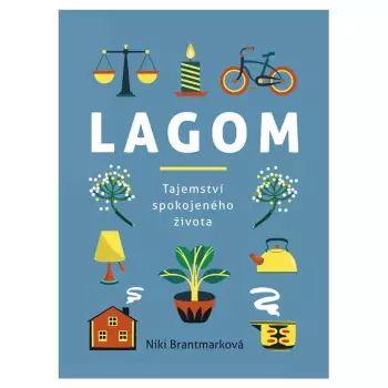 Lagom – tajemství spokojeného života – Niki Brantmarková