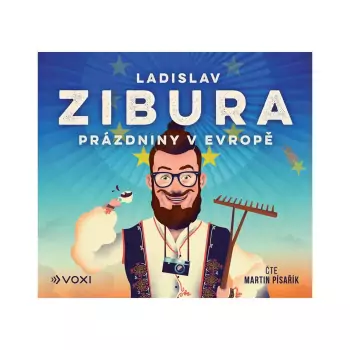 Prázdniny v Evropě (audiokniha) – Ladislav Zibura